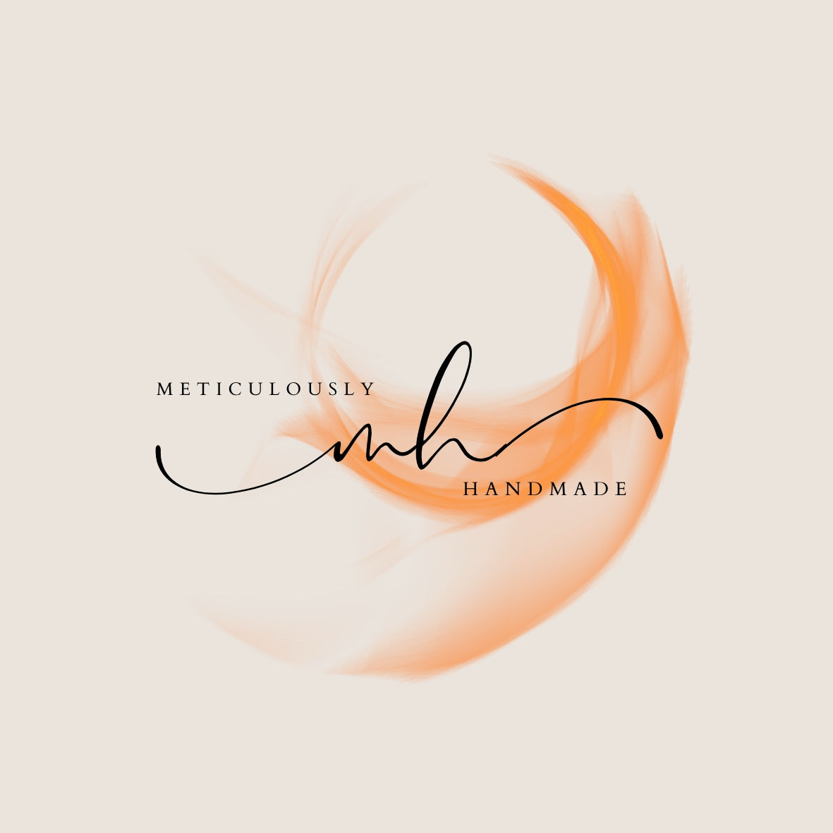 Meticulously Handmade